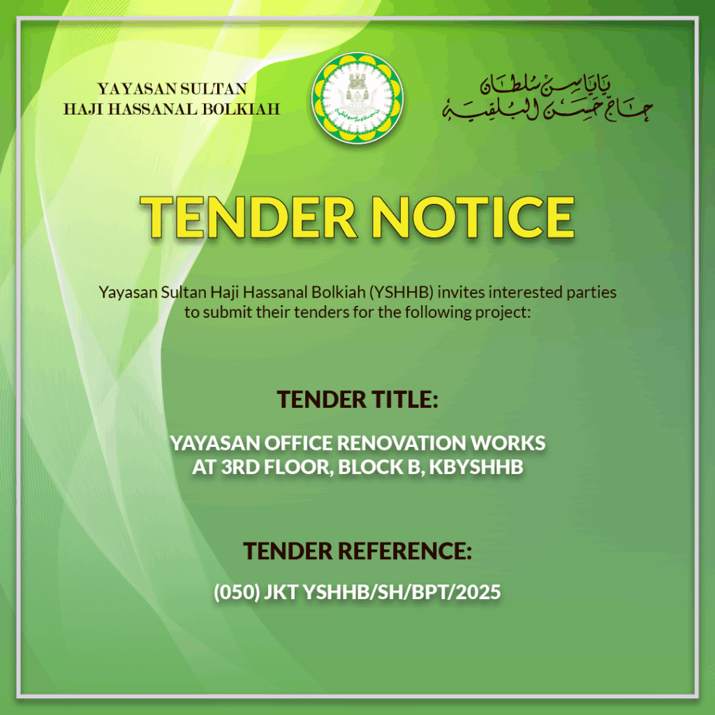 YAYASAN OFFICE RENOVATION WORKS AT 3RD FLOOR, BLOCK B, KBYSHHB - The House of Bolkiah